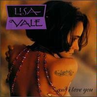 Lisa Vale/And I Love You